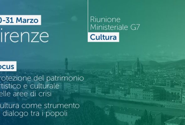 #G7Culture. Oggi a Firenze il primo summit internazionale sulla Cultura